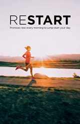 9781942107101-1942107102-Restart: Promises new every morning to jump-start your day