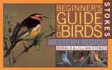 9780316818124-0316818127-Stokes Beginner's Guide to Birds : Western Region