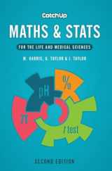 9781904842903-1904842909-Catch Up Maths & Stats 2e: For the Life and Medical Sciences