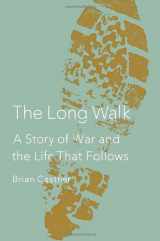 9780385536202-0385536208-The Long Walk: A Story of War and the Life That Follows