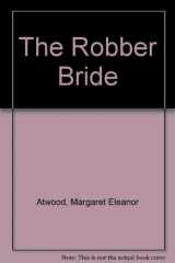 9780606208871-0606208879-The Robber Bride