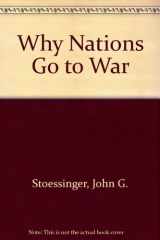 9780312185169-0312185162-Why Nations Go to War