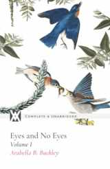 9781649659705-1649659709-Eyes and No Eyes: Volume I With All Original Illustrations