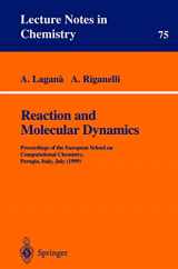 9783540412021-3540412026-Reaction and Molecular Dynamics: Proceedings of the European School on Computational Chemistry, Perugia, Italy, July (1999) (Lecture Notes in Chemistry, 75)