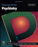 9781405103343-1405103345-Blueprints Psychiatry (USMLE STEPS 2&3 REVIEW SERIES (THE BLUEPRINT SERIES))