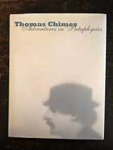 9780876332535-087633253X-Thomas Chimes: Adventures in Pataphysics