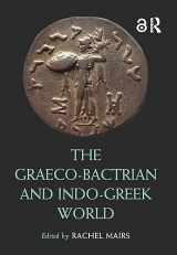 9781138090699-1138090697-The Graeco-Bactrian and Indo-Greek World (Routledge Worlds)