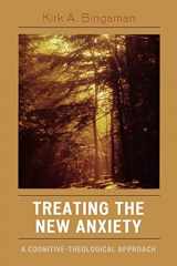 9780765704634-0765704633-Treating the New Anxiety: A Cognitive-Theological Approach