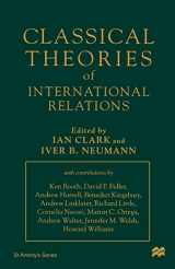 9780312219260-0312219261-Classical Theories of International Relations (St Antony's Series)