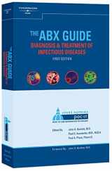 9781563635199-1563635194-The ABX Guide: Diagnosis & Treatment of Infectious Diseases