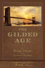 9781952433559-195243355X-The Gilded Age (Illustrated First Edition): 100th Anniversary Collection