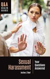 9781440869891-1440869898-Sexual Harassment: Your Questions Answered (Q&A Health Guides)