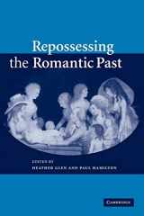 9780521154574-052115457X-Repossessing the Romantic Past