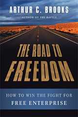9780465029402-046502940X-The Road to Freedom: How to Win the Fight for Free Enterprise