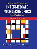 9781108423960-1108423965-A Short Course in Intermediate Microeconomics with Calculus