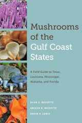 9781477318157-1477318151-Mushrooms of the Gulf Coast States: A Field Guide to Texas, Louisiana, Mississippi, Alabama, and Florida (Corrie Herring Hooks Series, 70)