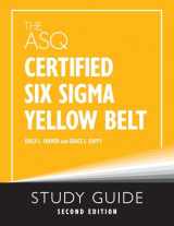 9781636940328-1636940323-The ASQ Certified Six Sigma Yellow Belt Study Guide, Second Edition