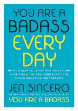 9780525561644-0525561641-You Are a Badass Every Day: How to Keep Your Motivation Strong, Your Vibe High, and Your Quest for Transformation Unstoppable