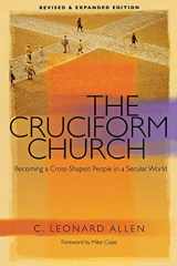 9780891125105-0891125108-The Cruciform Church - Revised and Expanded Edition