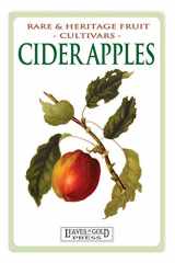 9781925110524-1925110524-Cider Apples: Rare and Heritage Fruit Cultivars #2
