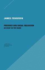 9781734643510-173464351X-Presence and Social Obligation: An Essay on the Share