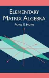 9780486425344-0486425347-Elementary Matrix Algebra (Dover Books on Mathematics)