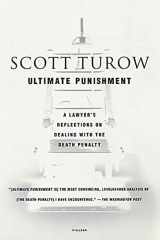 9780312423735-031242373X-Ultimate Punishment: A Lawyer's Reflections on Dealing with the Death Penalty