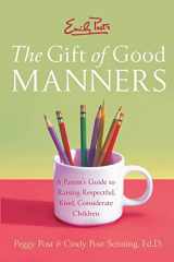 9780060933470-006093347X-Emily Post's The Gift of Good Manners: A Parent's Guide to Raising Respectful, Kind, Considerate Children