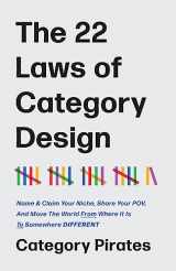 9781956934571-195693457X-The 22 Laws of Category Design: Name & Claim Your Niche, Share Your POV, And Move The World From Where It Is To Somewhere Different