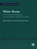 9781843390893-1843390892-Water Reuse: An International Survey of Current Practice, Issues and Needs (Scientific and Technical Report)