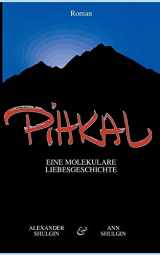 9783740762872-374076287X-PiHKAL: Eine molekulare Liebesgeschichte (German Edition)