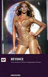 9781633531796-1633531791-Beyonce: From Destiny's Child to Independent Woman