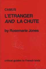 9780729303644-0729303640-L'Etranger and La Chute (Critical Guides to French Texts)