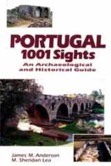 9781895176414-1895176417-Portugal 1001 Sights: An Archaeological and Historical Guide