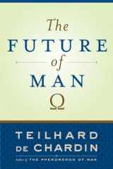 9780385510721-0385510721-The Future of Man