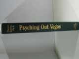 9780914314035-0914314033-Psyching Out Vegas: Winning Through Psychology in the Casinos of the World