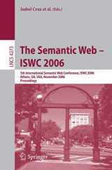 9783540490296-3540490299-The Semantic Web - ISWC 2006: 5th International Semantic Web Conference, ISWC 2006, Athens, GA, USA, November 5-9, 2006, Proceedings (Lecture Notes in Computer Science, 4273)