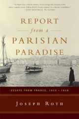 9780393327168-0393327167-Report From a Parisian Paradise: Essays from France, 1925-1939