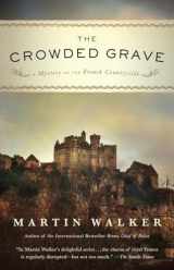 9780307744647-0307744647-The Crowded Grave: A Mystery of the French Countryside