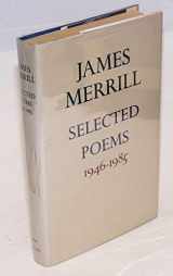 9780679410829-0679410821-James Merrill: Selected Poems 1946-1985
