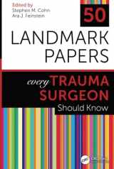 9781138506749-1138506745-50 Landmark Papers every Trauma Surgeon Should Know