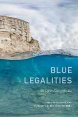 9781478005926-1478005920-Blue Legalities: The Life and Laws of the Sea