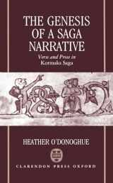 9780198117834-0198117833-The Genesis of a Saga Narrative: Verse and Prose in Kormaks Saga (Oxford English Monographs)