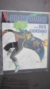 9781581806274-1581806272-Draw Comics with Dick Giordano