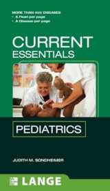 9780071412568-0071412565-CURRENT Essentials Pediatrics (LANGE CURRENT Essentials)