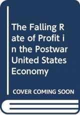9780312068882-0312068883-The Falling Rate of Profit in the Postwar United States Economy