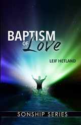 9781482648102-1482648105-Baptism of Love (Sonship Series)