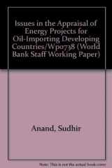 9780821305638-0821305638-Issues in the Appraisal of Energy Projects for Oil-Importing Developing Countries/Wp0738 (World Bank Staff Working Paper)