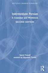 9780367209827-0367209829-Intermediate Persian: A Grammar and Workbook (Routledge Grammar Workbooks)