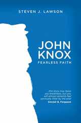 9781781915394-1781915393-John Knox: Fearless Faith (Biography)
